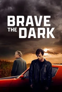 دانلود فیلم شجاعت در تاریکی Brave the Dark 2025